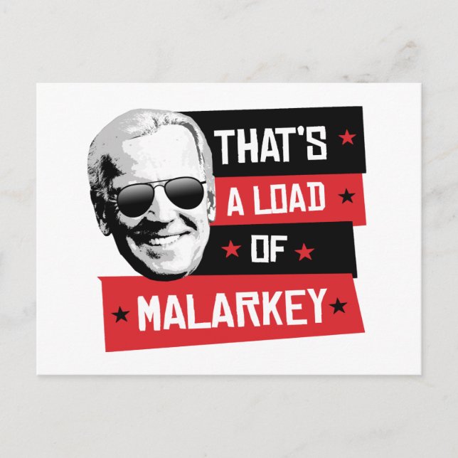 Das ist eine Ladung von Malarkey Biden 2020 Postkarte (Vorderseite)