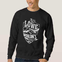 Das ist eine Lowe-Sache