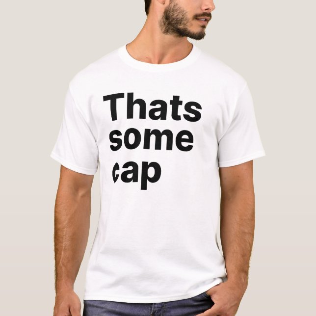Das ist eine Mütze Slang Quote Typografie T-Shirt (Vorderseite)