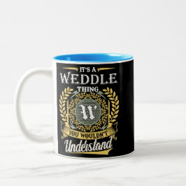 Das ist eine Sache, die man nicht verstehen konnte Zweifarbige Tasse