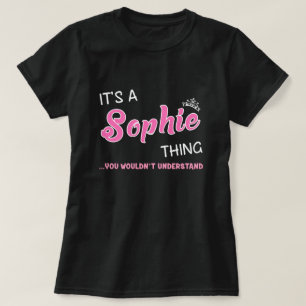 Das ist eine Sophie, die man nicht verstehen würde T-Shirt