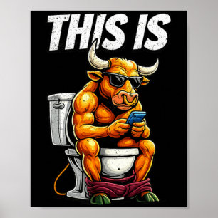 Das Ist Einfach Bullshit - Kuh Bs Toiletten Humor Poster