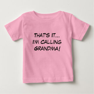 Das ist es, ich nenne Oma Baby T-shirt