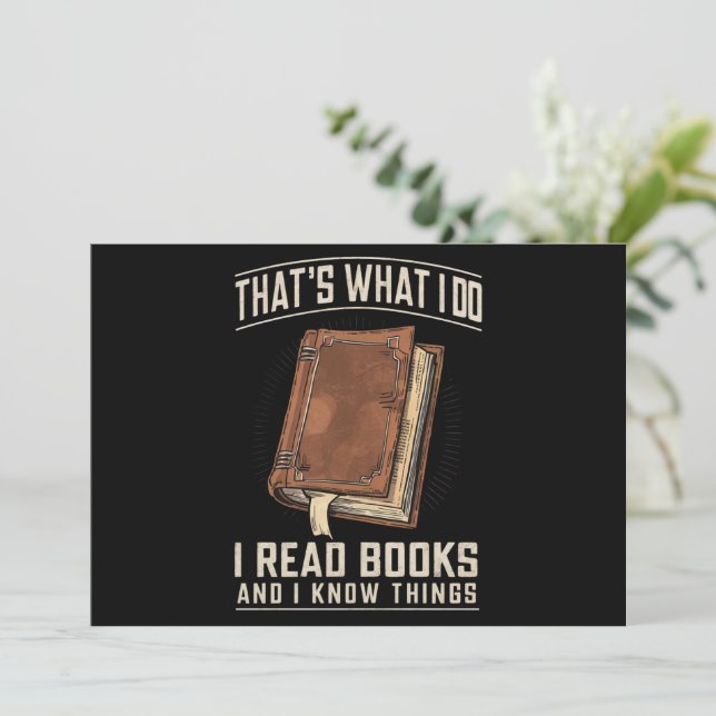 Das ist es, was ich Bücher lese und Dinge kenne Einladung (Stehend Vorderseite)