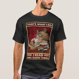 Das ist es, was ich füttere Katzen, die ich Bücher T-Shirt