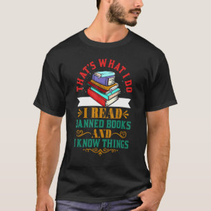 Das ist es, was ich lese Banned Books Book Nerd T-Shirt