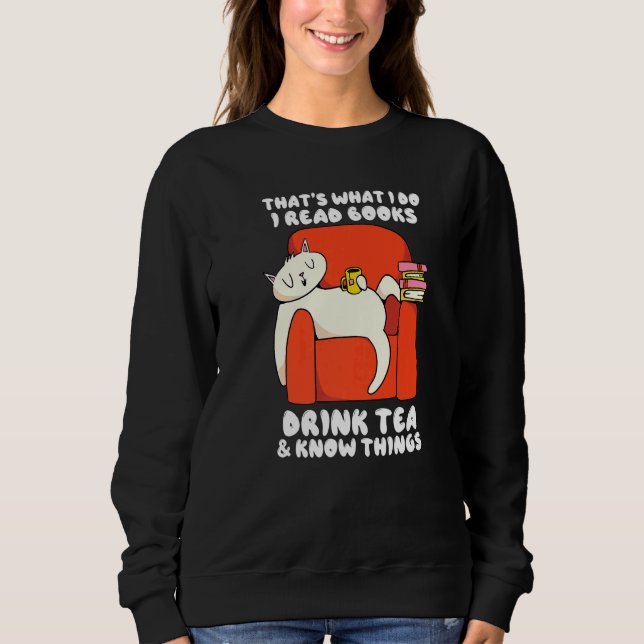 Das ist es, was ich lese Bücher trinken Tee und wi (Vorderseite)