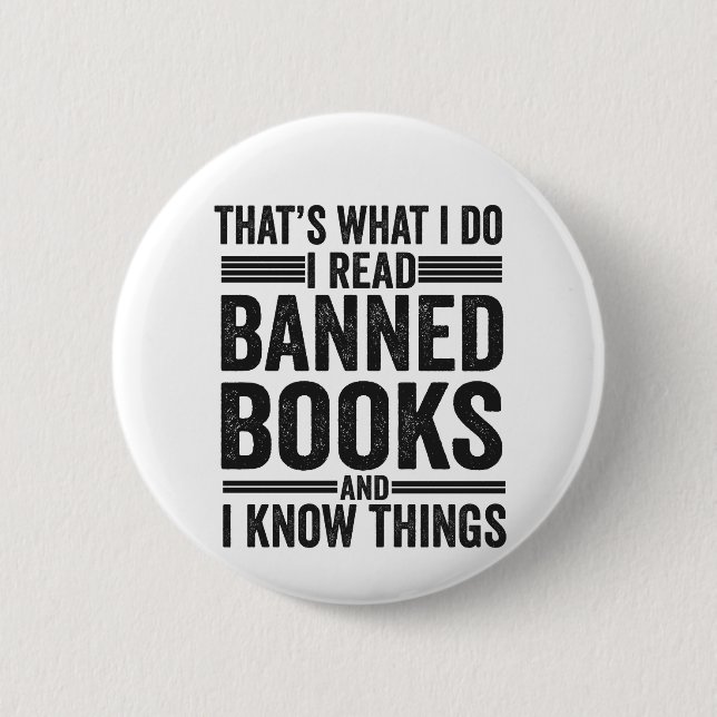 Das ist es, was ich lesen Banned Books lustig lese Button (Vorderseite)