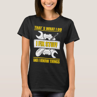 Das ist es, was ich mache, und ich weiß, was sagt T-Shirt