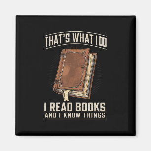 Das ist es, was ich tue. Ich lese Bücher und ich w Magnet