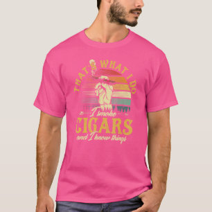 Das ist es, was ich tue, ich rauche Zigarren und i T-Shirt
