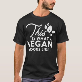 Das ist es, was Vegan aussieht, wenn man Vegan das T-Shirt