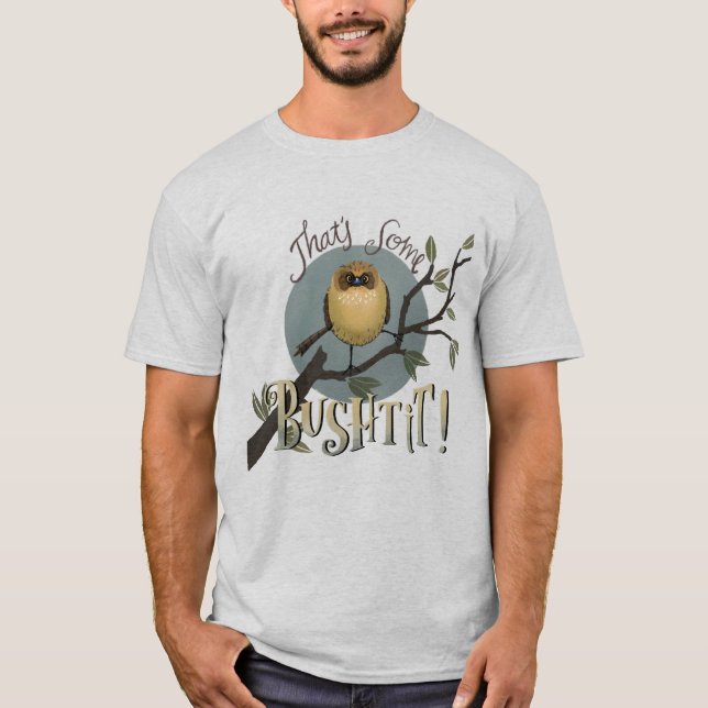 Das ist etwas Bushtit! T-Shirt (Vorderseite)