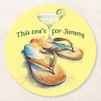 "Das ist für Jimmy" Margarita & Sandals Design Runder Pappuntersetzer