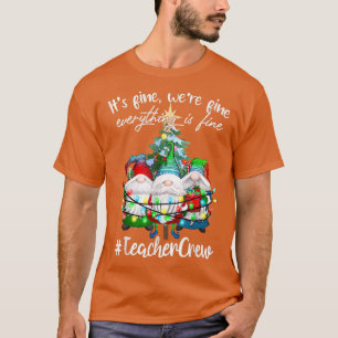 Das ist gut, alles ist gut, Lehrer Cr T-Shirt