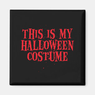 Das ist Halloween-Kostüm Lustige Männer Frauen Jun Magnet
