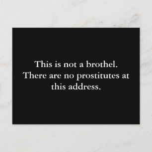 Das ist kein Bordell. Es gibt keine Prostituierte Postkarte