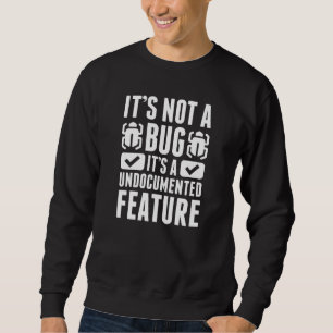 Das ist kein Fehler Sweatshirt