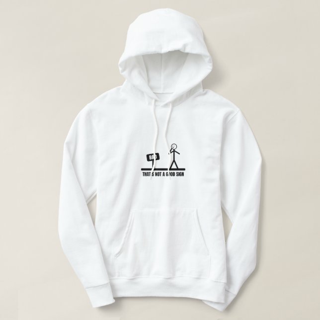 Das ist kein gutes Schild-Stickman Hoodie (Design vorne)