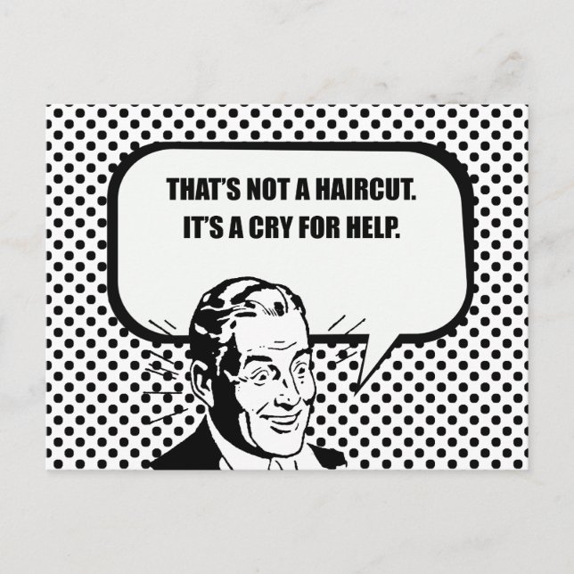 DAS IST KEIN HAIRCUT, ES IST EIN HELFSCHEIN POSTKARTE (Vorderseite)