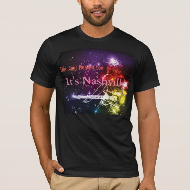 Das ist kein HimmelsSohn. Es ist Nashville-Shirt T-Shirt (Vorderseite)