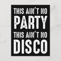 Das ist kein Party, das ist keine Disco
