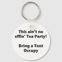 Das ist kein Tee-Party! Bring einen Zelt.