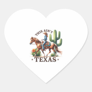 Das ist kein Texas Cowgirl Horse Herz-Aufkleber