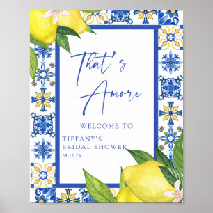 Das ist mehr Blue Tiles Lemons Brautparty Sign Poster