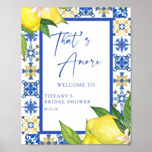 Das ist mehr Blue Tiles Lemons Brautparty Sign Poster