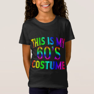 Das ist mein 60er-Kostüm, Halloween-Kostüm Gi aus T-Shirt