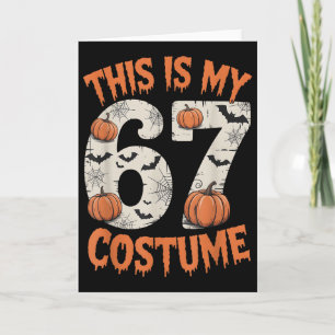 Das ist mein 67 Halloween-Kostüm Karte