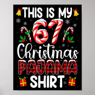 Das ist mein 67 Weihnachts-Pyjama-Shirt Lustiges 6 Poster