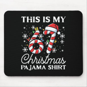 Das ist mein 67 Weihnachtspyjama-Shirt Lustig 6 7 Mousepad