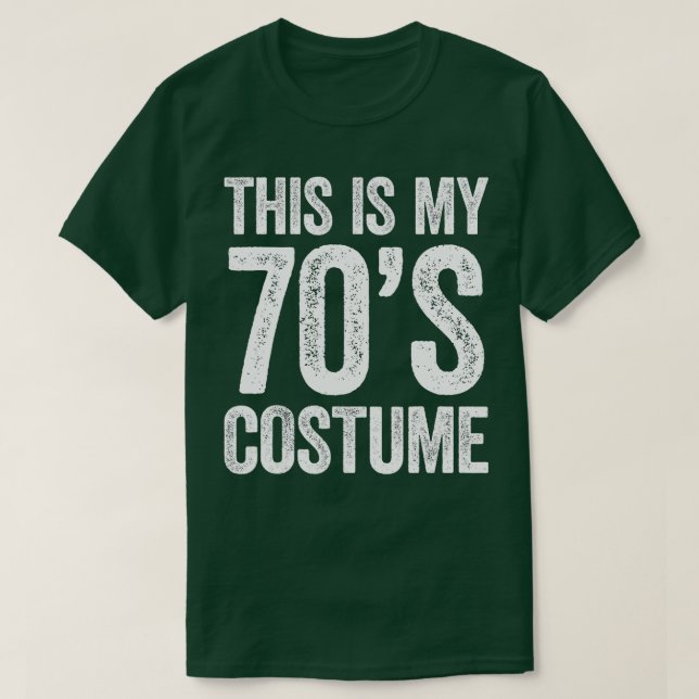 Das ist mein 70er-Kostüm T-Shirt (Design vorne)