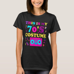 Das ist mein 70er Kostümoutfit Women Men Seventim  T-Shirt