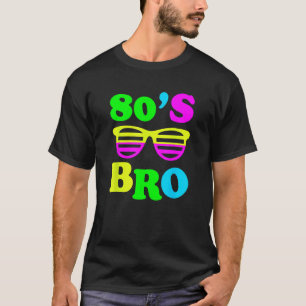 Das ist mein 80er Bro 80er Jahre Party T-Shirt