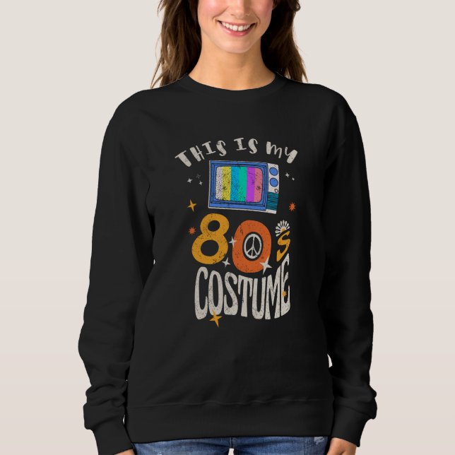 Das ist mein 80er Costume Grunge-Effekt Sweatshirt (Vorderseite)