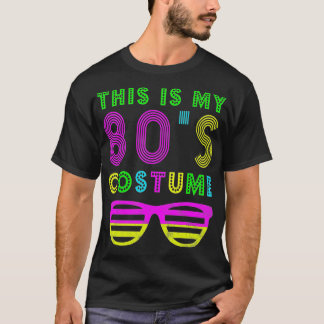 Das ist mein 80er Kostüm 80er Party T-Shirt