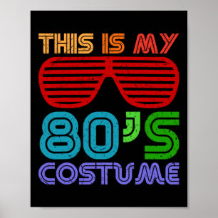 Das ist mein 80er Kostüm Extravagante Kleidung Par Poster