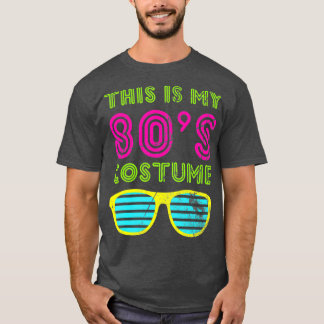 Das ist mein 80er Kostüm Neon 80er 90er Party T-Shirt
