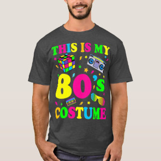 Das ist mein 80er-Kostüm-Party der 80er Jahre T-Shirt