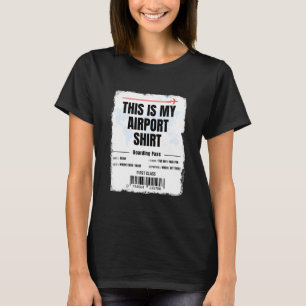 Das ist mein Airport-Shirt Familie Reisen T-Shirt