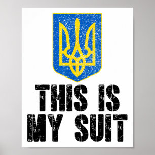 Das ist mein Anzug Unterstützt Ukraine Trident Ukr Poster