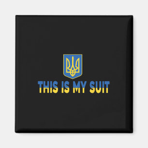 Das ist mein Anzug Unterstützt ukrainischen Anzug Magnet