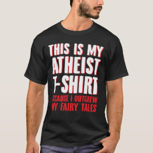 Das ist mein atheistisches Shirt - lustiger Atheis