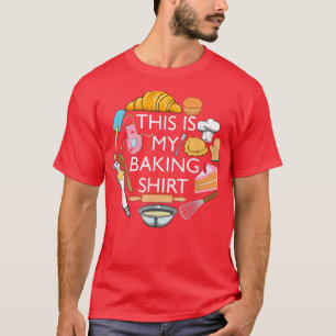 Das ist mein Backen, lustiges Gebäck-Hobby-Chef T-Shirt