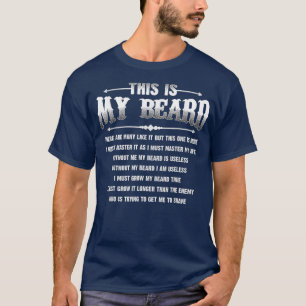 Das ist mein Bart hier sind viele wie es Vater Ges T-Shirt