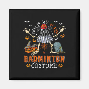 Das ist mein Beängstigendes Badminton-Kostüm Hallo Magnet
