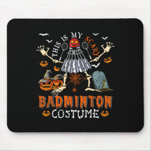 Das ist mein Beängstigendes Badminton-Kostüm Hallo Mousepad